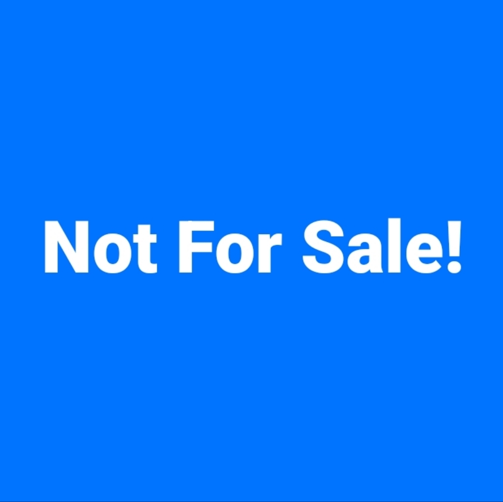 NOT FOR SALE